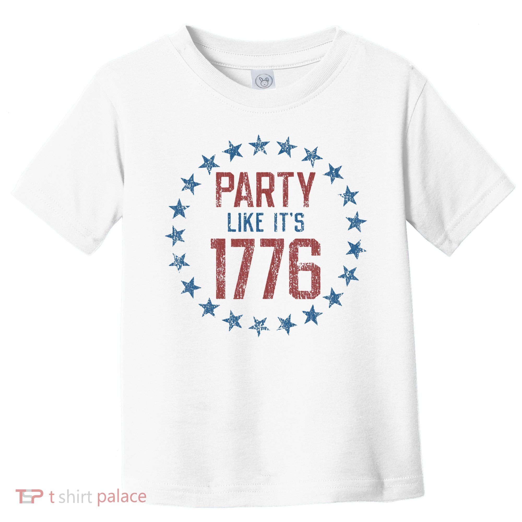 Party Like ItS 1776 Toddler T-Shirt
