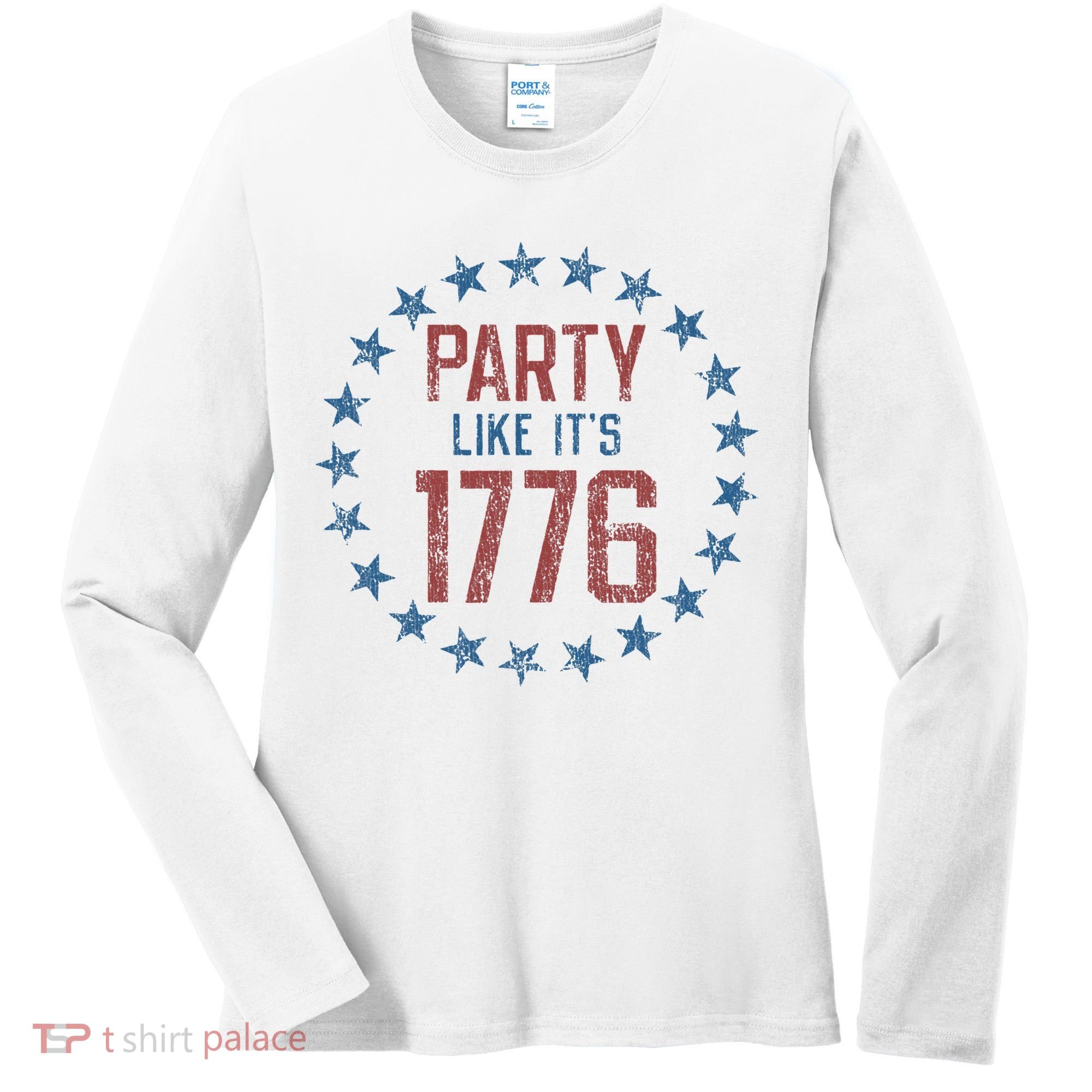Party Like ItS 1776 Women's Long Sleeve Shirt