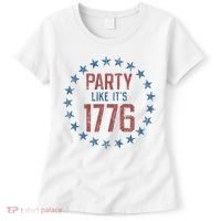 Party Like ItS 1776 Women's T-Shirt thumb 0