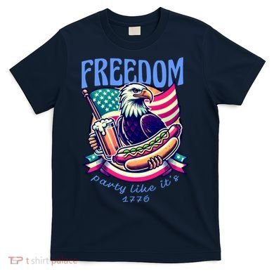 Party Like Its 1776 Patriotic Eagle T-Shirt