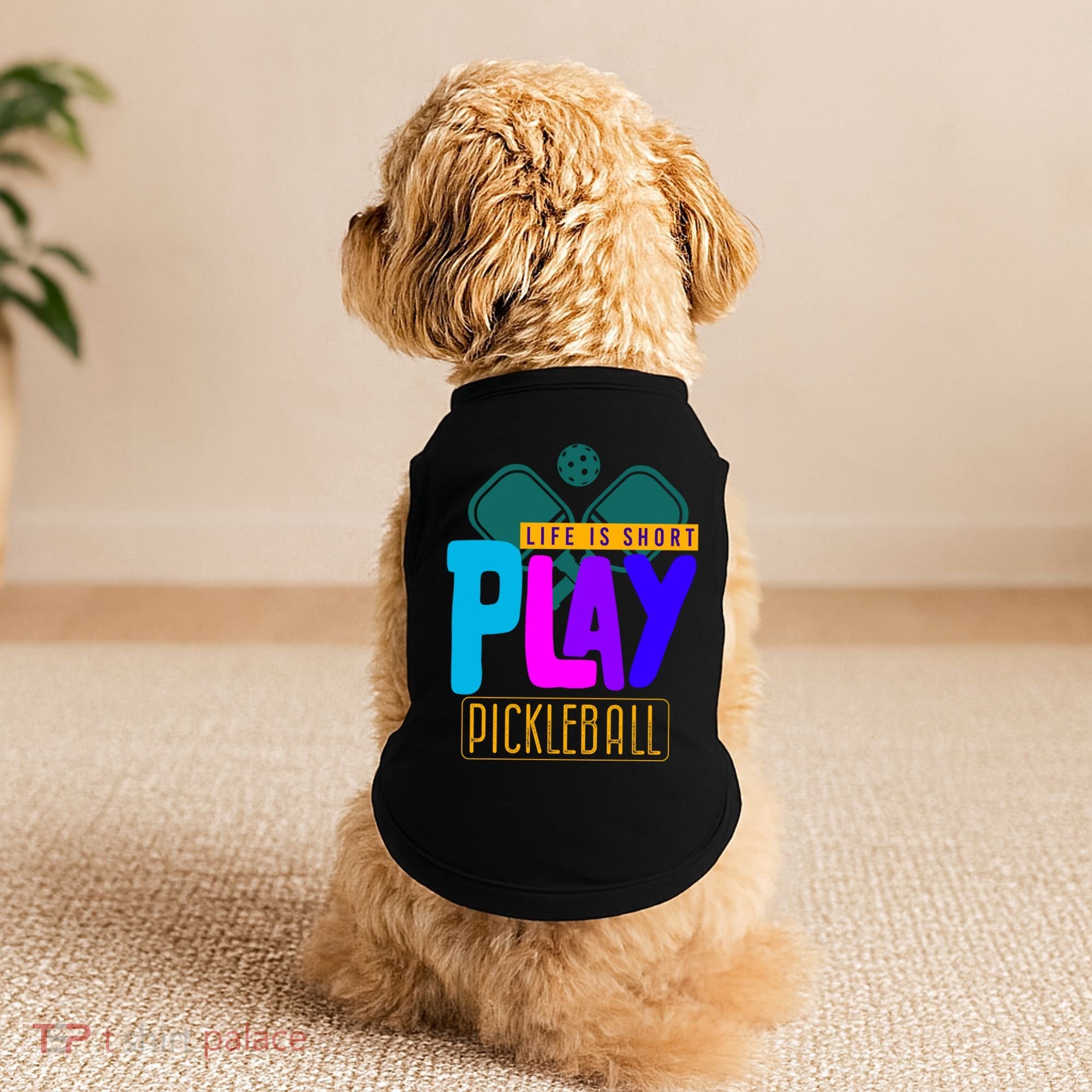 Pickleball Life Is Short Play Pickle Ball Gift Doggie Tank