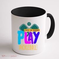 Pickleball Life Is Short Play Pickle Ball Gift Coffee Mug thumb 1