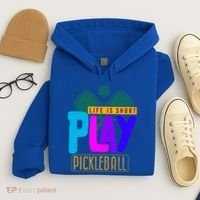 Pickleball Life Is Short Play Pickle Ball Gift Hoodie thumb 4