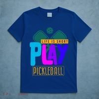 Pickleball Life Is Short Play Pickle Ball Gift T-Shirt thumb 5