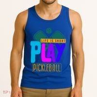 Pickleball Life Is Short Play Pickle Ball Gift Tank Top thumb 3
