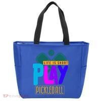 Pickleball Life Is Short Play Pickle Ball Gift Tote Bag thumb 0