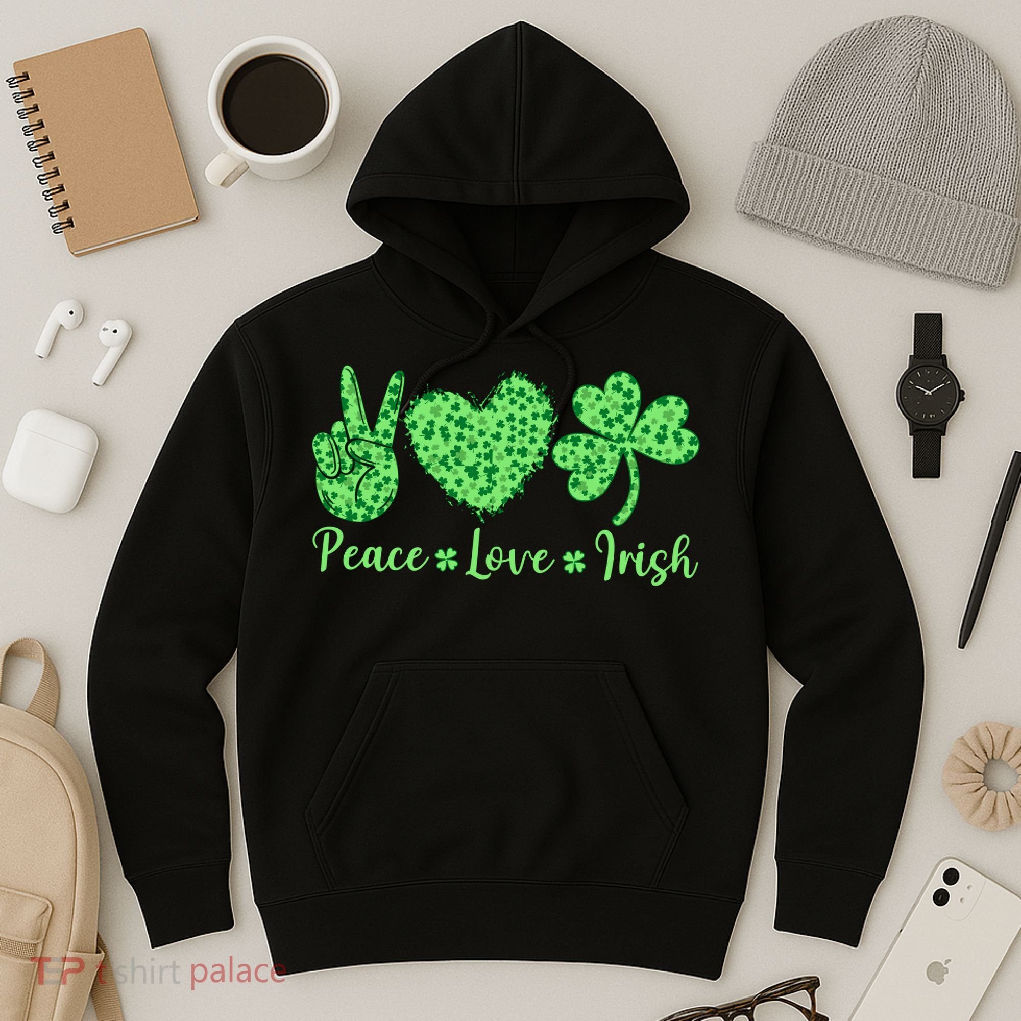 Peace Love Irish Patricks Day Funny Gift Hoodie