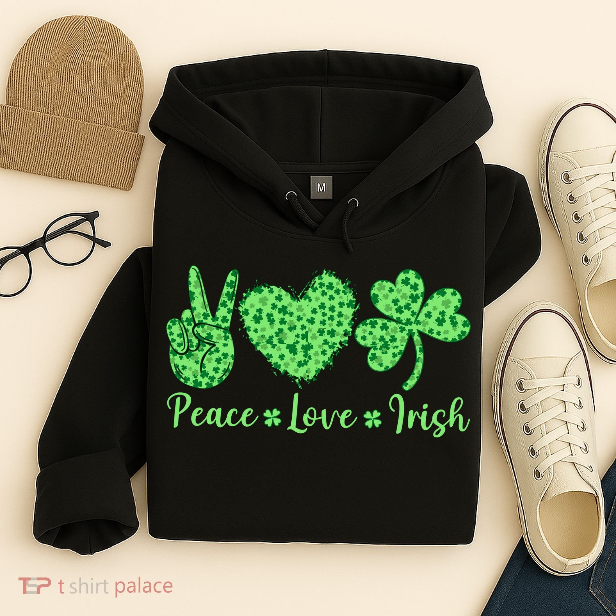 Peace Love Irish Patricks Day Funny Gift Hoodie