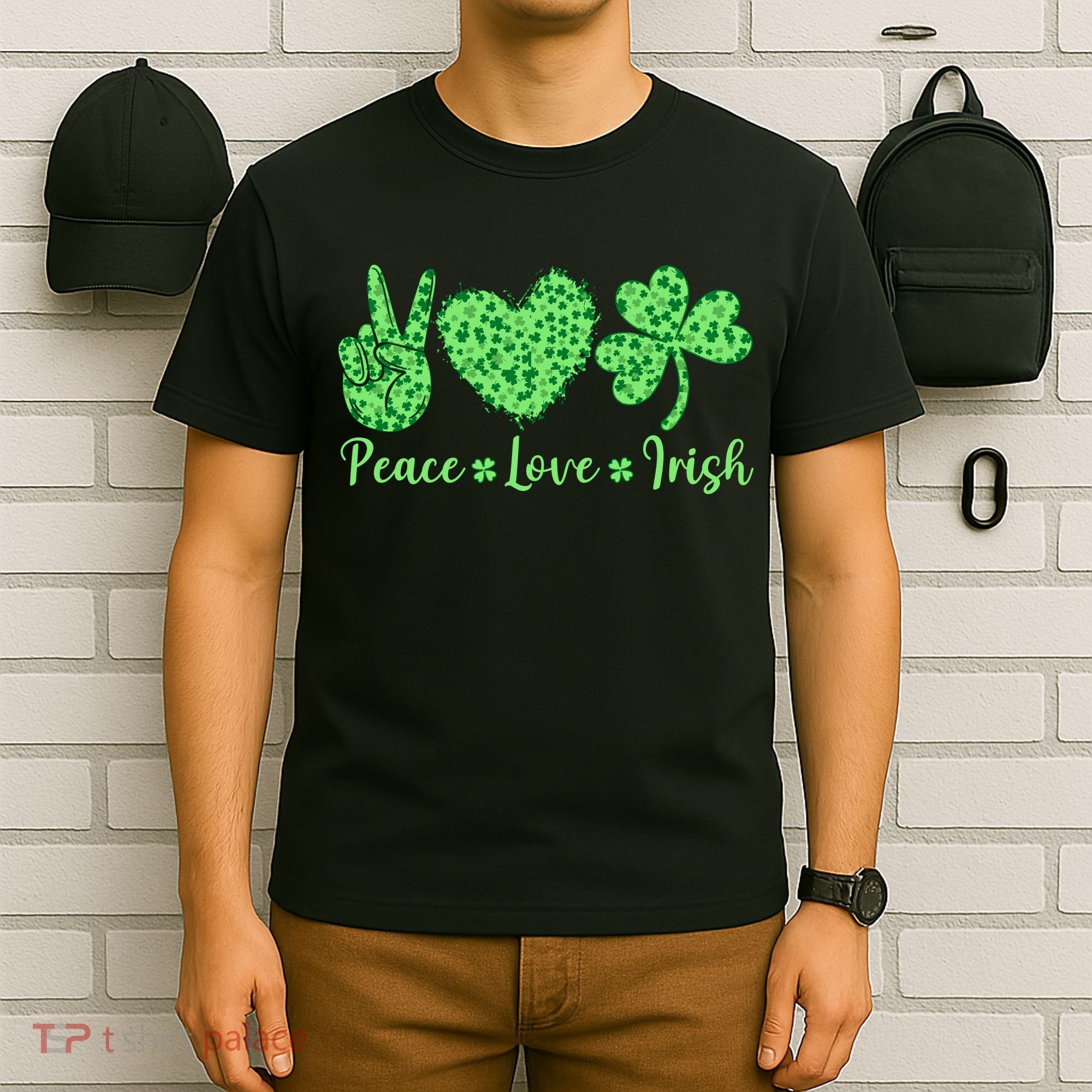 Peace Love Irish Patricks Day Funny Gift T-Shirt