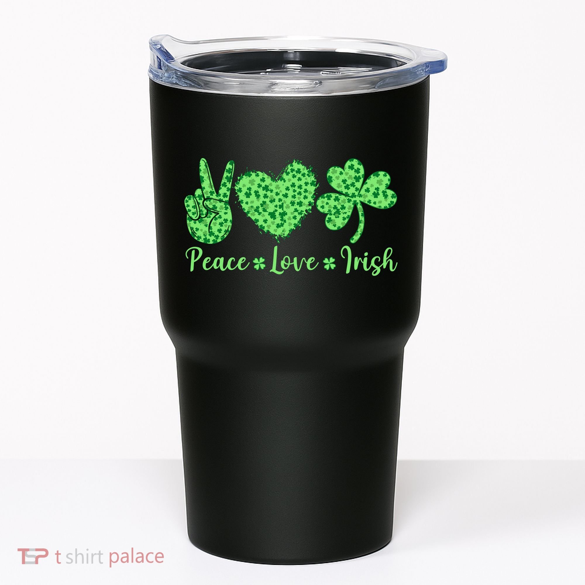 Peace Love Irish Patricks Day Funny Gift Tumbler