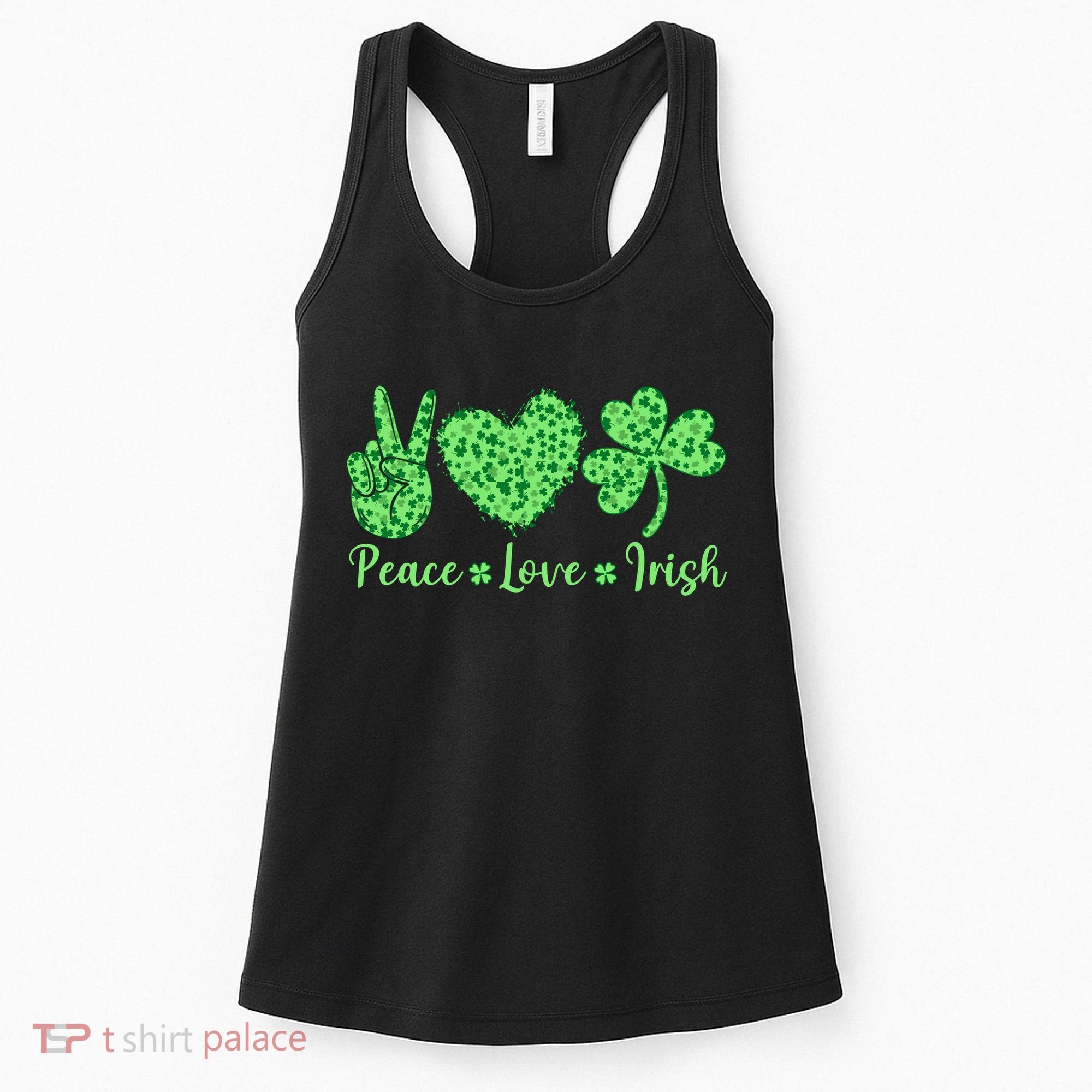 Peace Love Irish Patricks Day Funny Gift Women's Tank Top