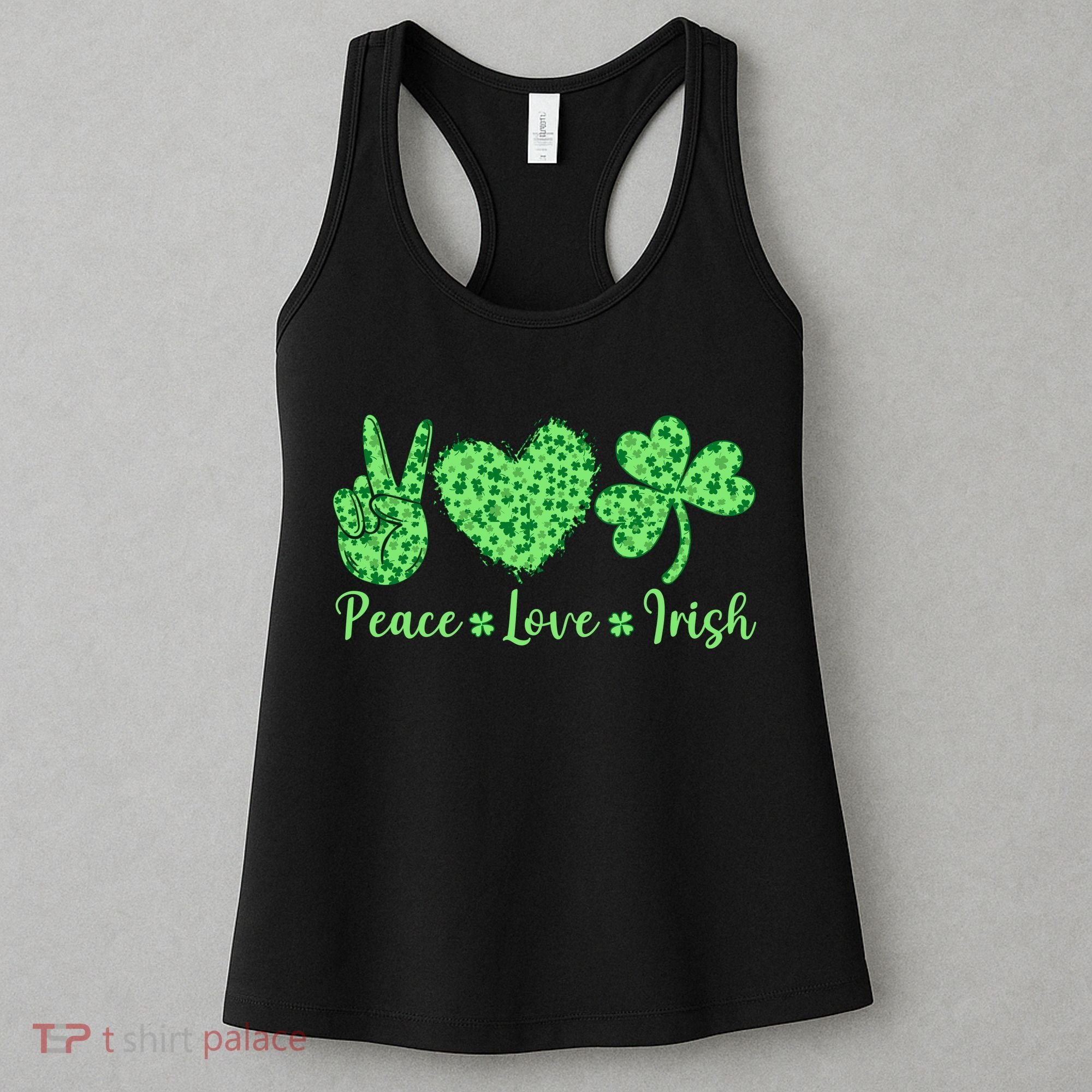 Peace Love Irish Patricks Day Funny Gift Women's Tank Top
