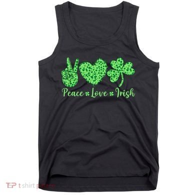 Peace Love Irish Patricks Day Funny Gift Tank Top