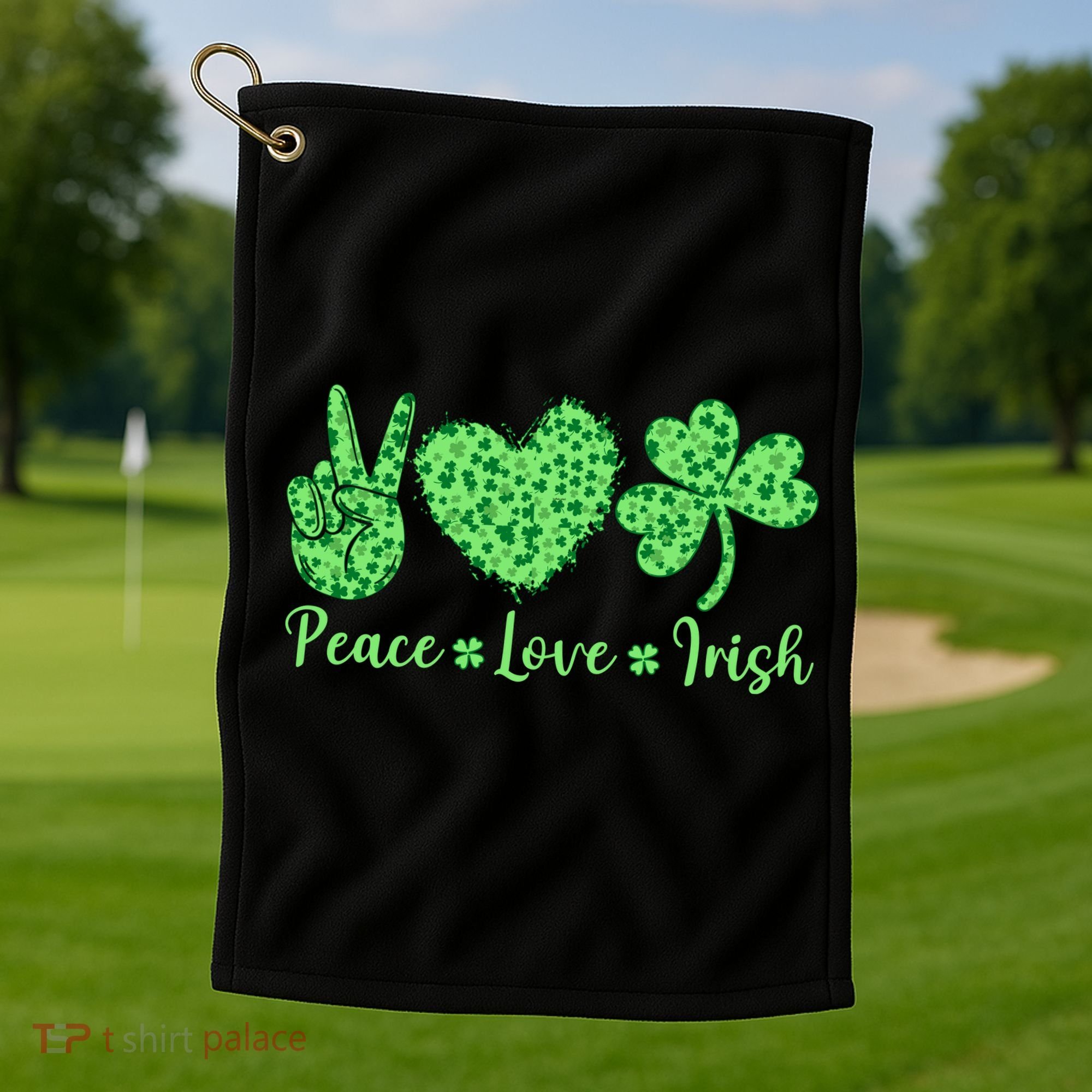 Peace Love Irish Patricks Day Funny Gift Golf Towel