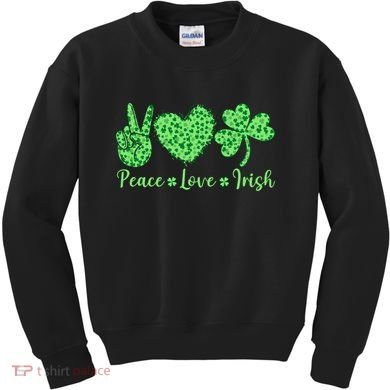 Peace Love Irish Patricks Day Funny Gift Kids Sweatshirt
