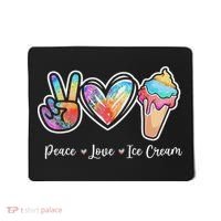 Peace Love Ice Cream Cute For Ns Women Mousepad thumb 0
