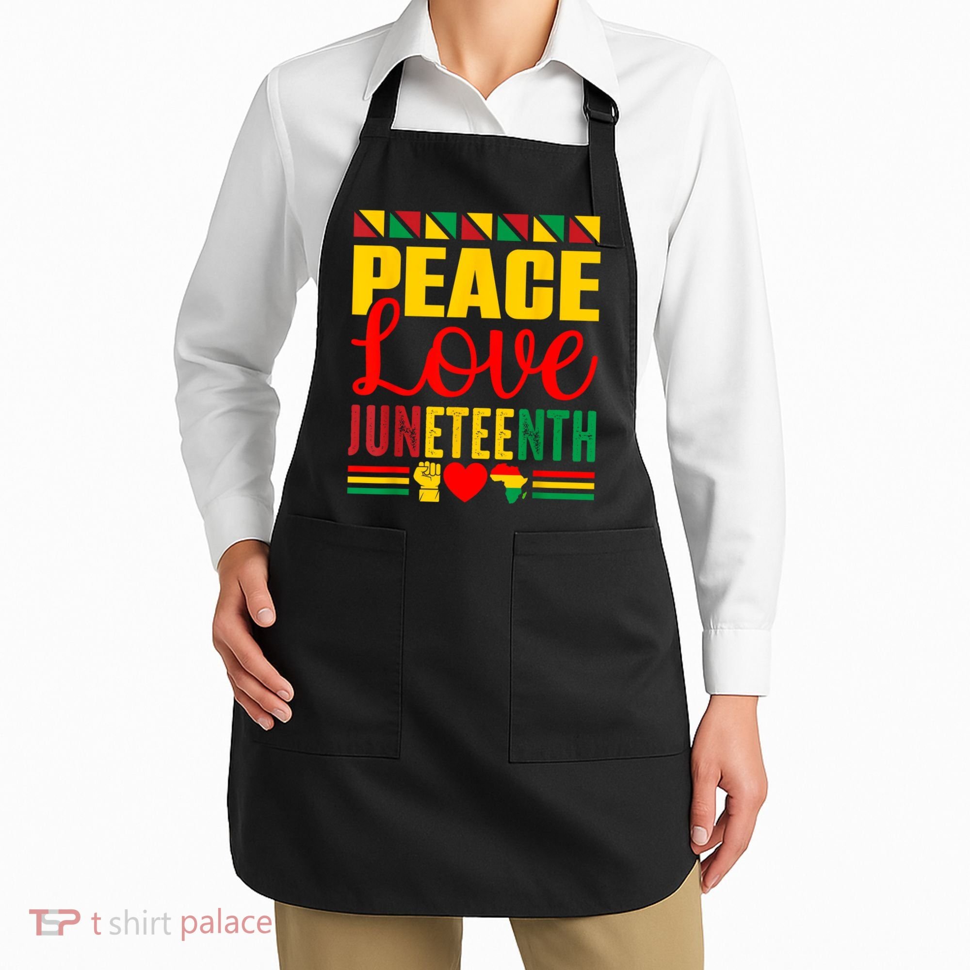 Peace Love & Juneteenth June 19th Freedom Day Apron