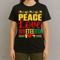 Peace Love & Juneteenth June 19th Freedom Day T-Shirt thumb 4