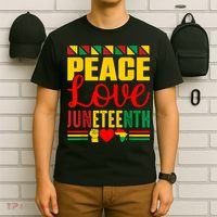 Peace Love & Juneteenth June 19th Freedom Day T-Shirt thumb 6