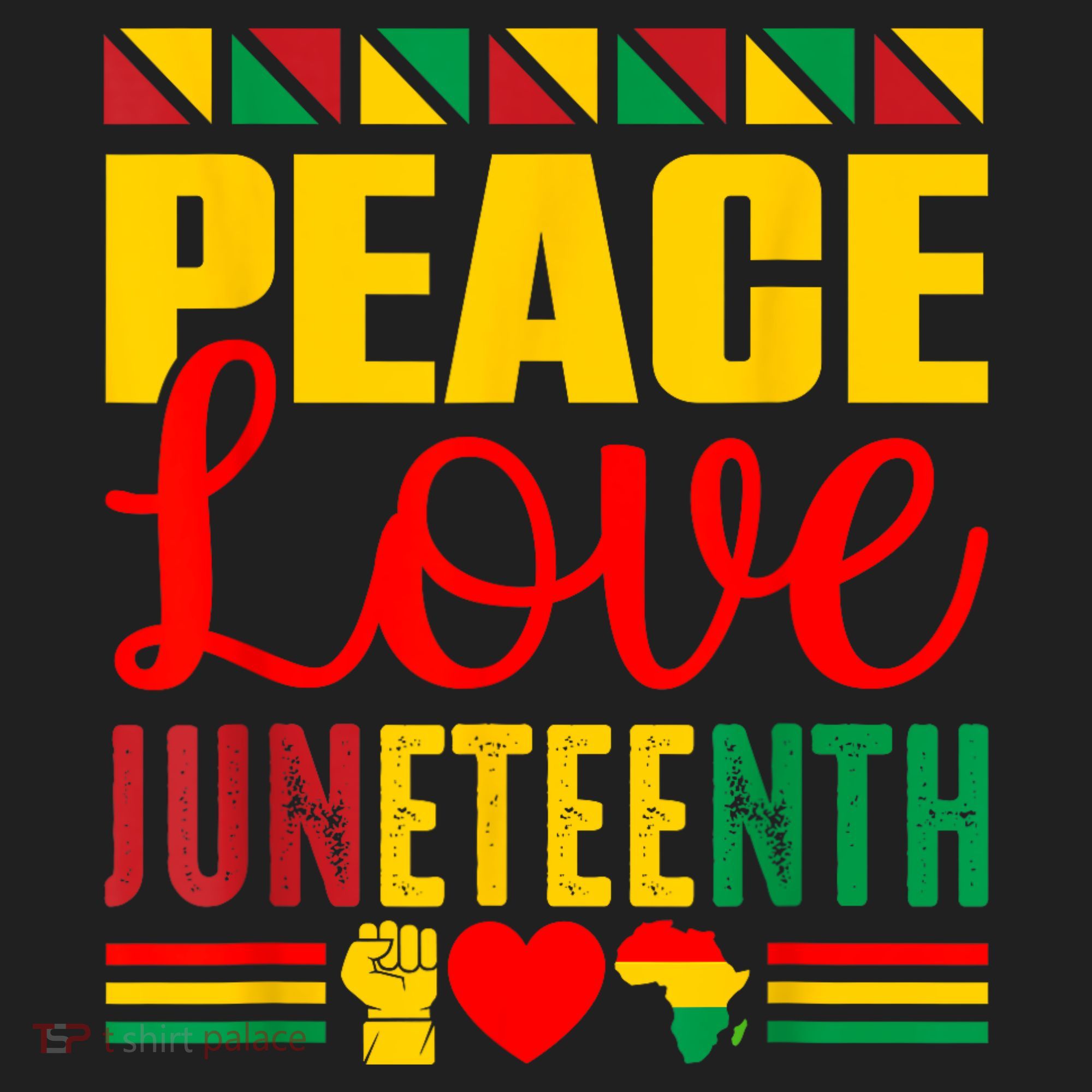 Peace Love & Juneteenth June 19th Freedom Day Tumbler