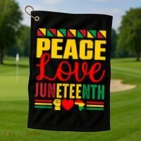 Peace Love & Juneteenth June 19th Freedom Day Golf Towel thumb 1