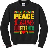 Peace Love & Juneteenth June 19th Freedom Day Kids Sweatshirt thumb 0