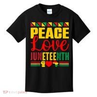 Peace Love & Juneteenth June 19th Freedom Day Kids T-Shirt thumb 0
