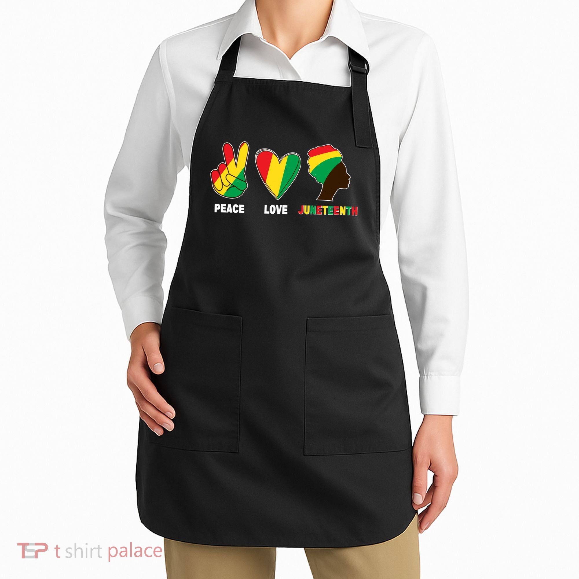 Peace Love Juneteenth Apron