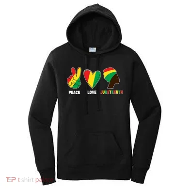 Peace Love Juneteenth Women's Hoodie