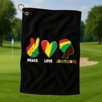 Peace Love Juneteenth Golf Towel thumb 1