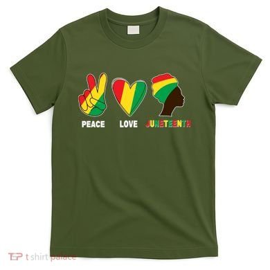 Peace Love Juneteenth T-Shirt