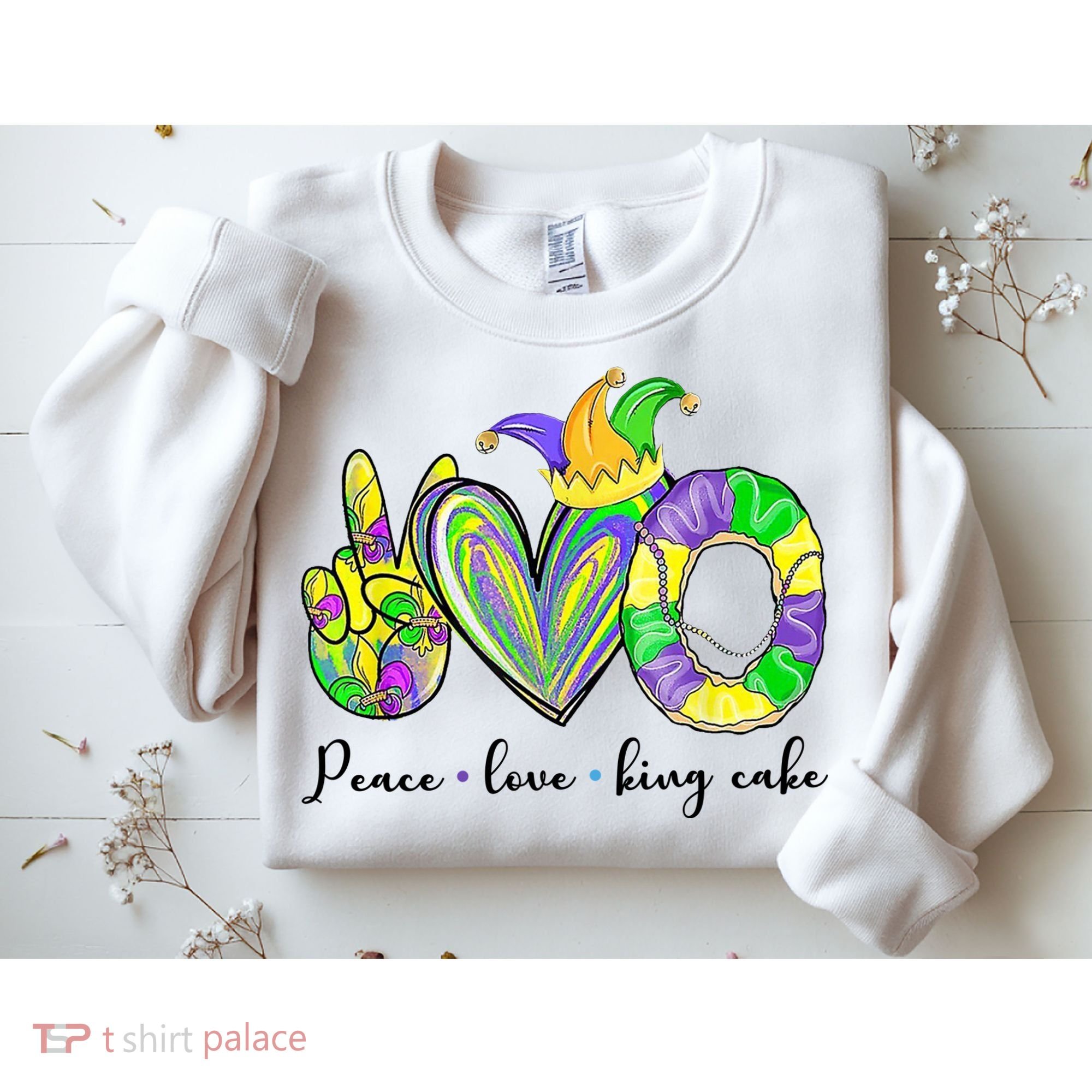 Peace Love King Cake Mardi Gras Sweatshirt