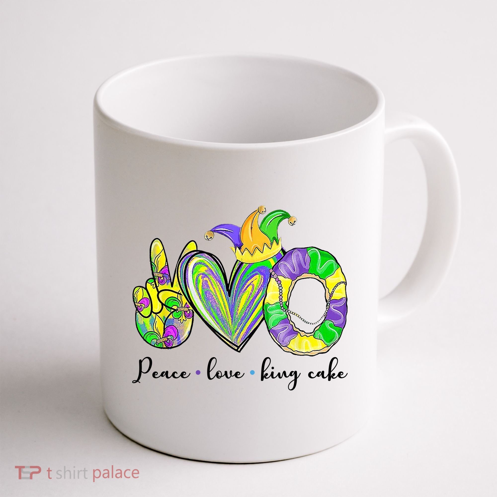 Peace Love King Cake Mardi Gras Coffee Mug