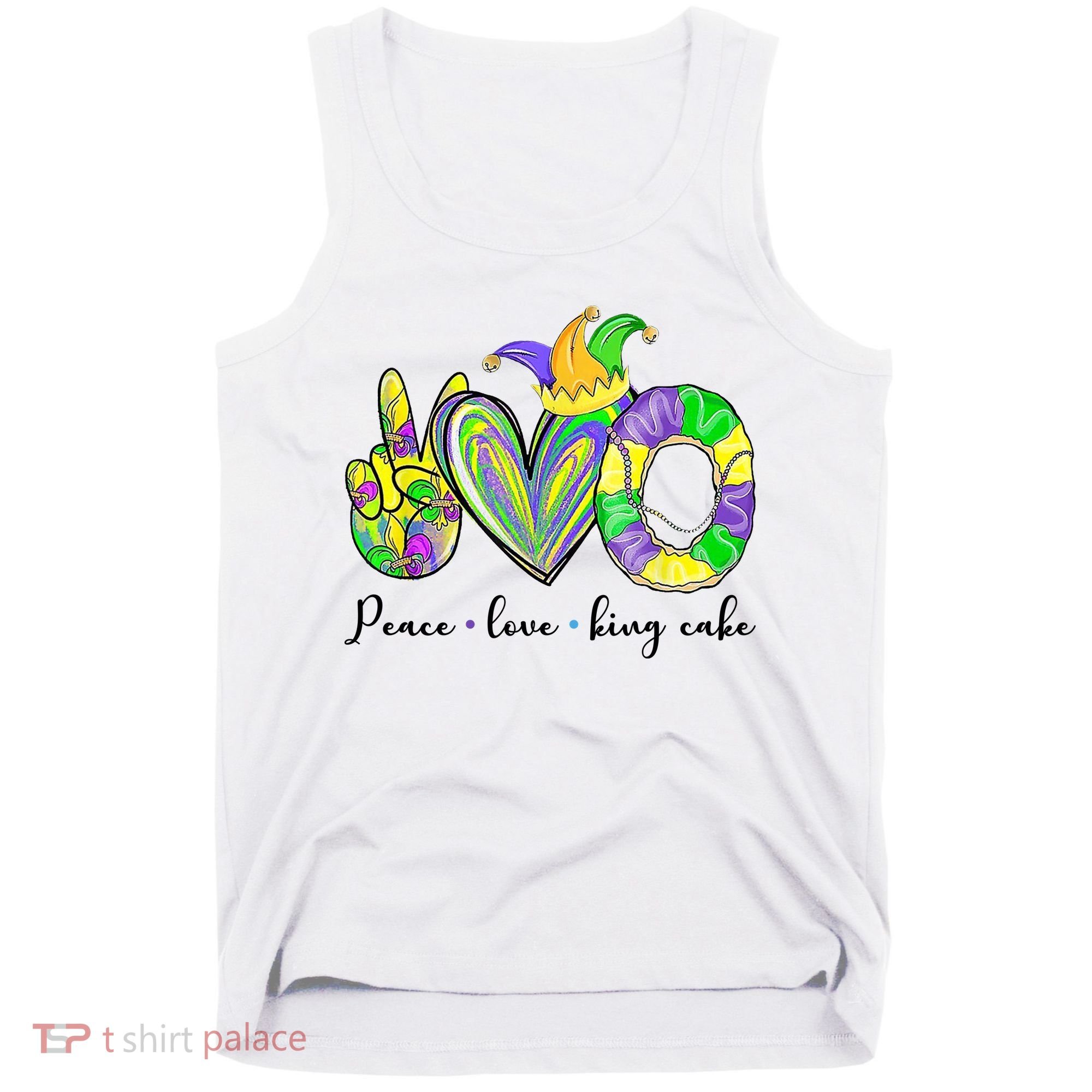 Peace Love King Cake Mardi Gras Tank Top