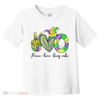 Peace Love King Cake Mardi Gras Toddler T-Shirt thumb 0