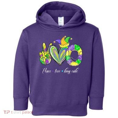 Peace Love King Cake Mardi Gras Toddler Hoodie