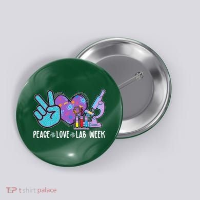 Peace Love Lab Week Science Fan Button