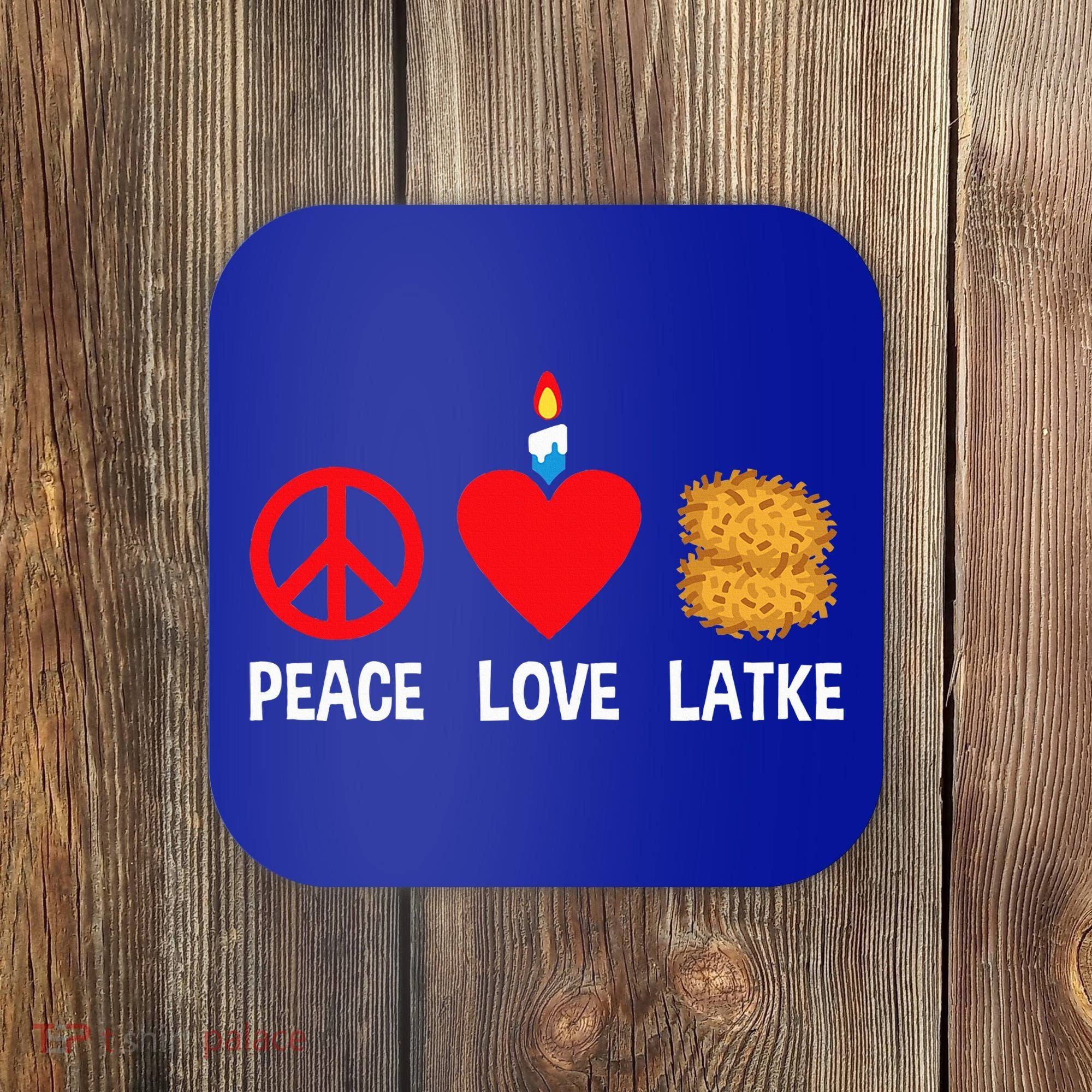 Peace Love Latke Menorah Lakes Happy Hanukkah  Coaster