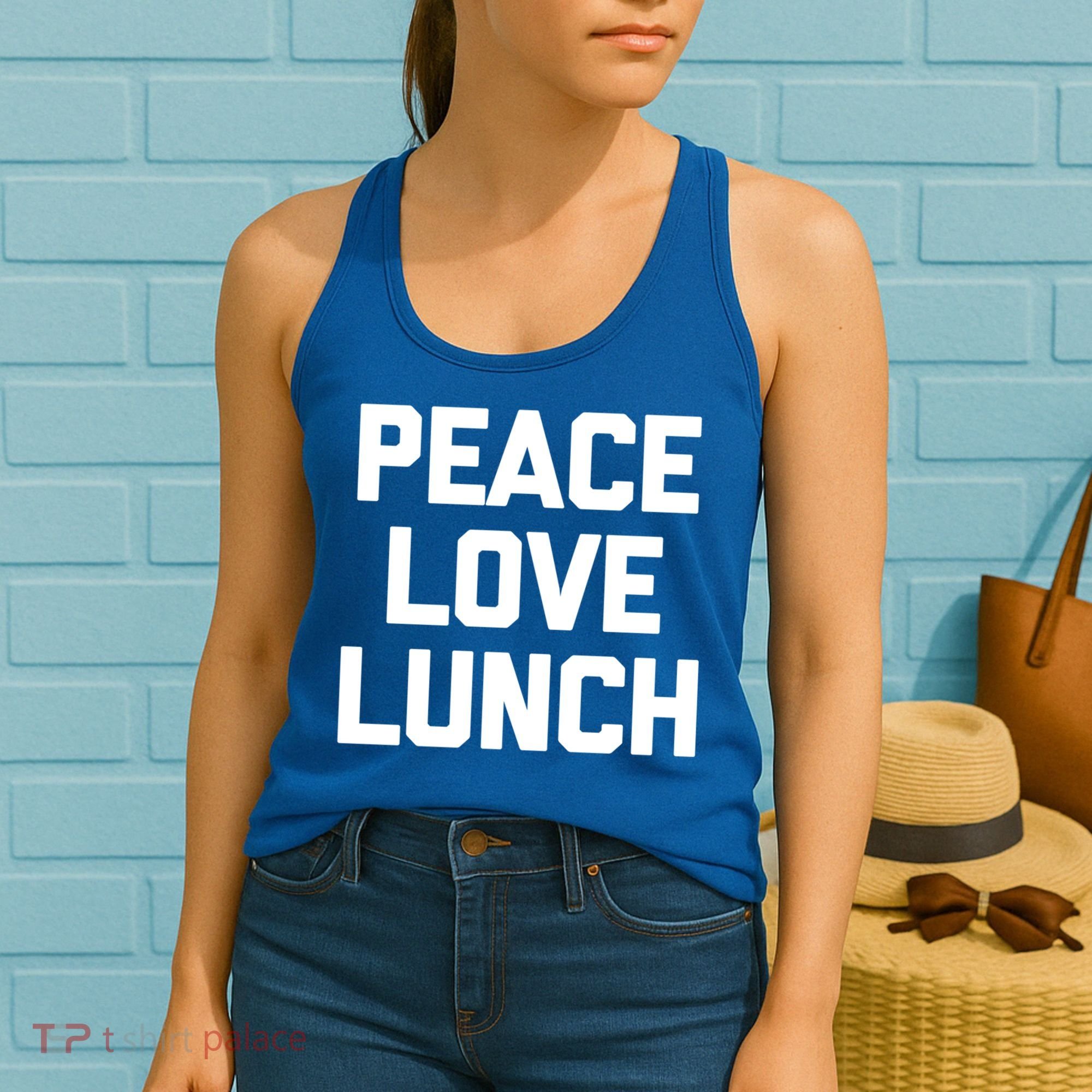 Peace Love Lunch Gift Funny Saying Sarcastic Humor Food Great Gift Women's Tank Top