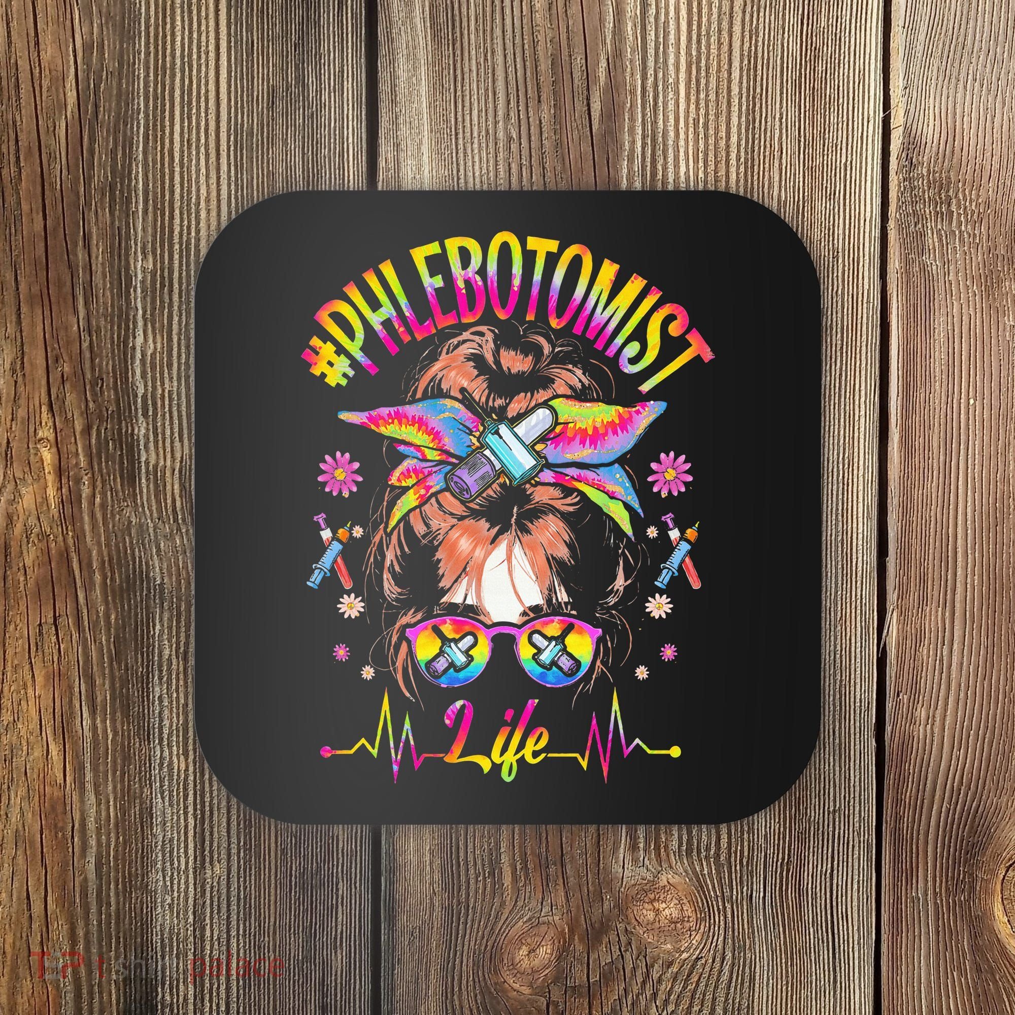 Phlebotomist Life Messy Bun Women Nurse Phlebotomy Coaster