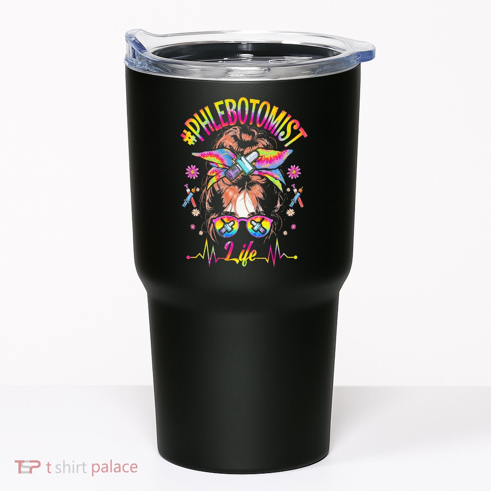 Phlebotomist Life Messy Bun Women Nurse Phlebotomy Tumbler
