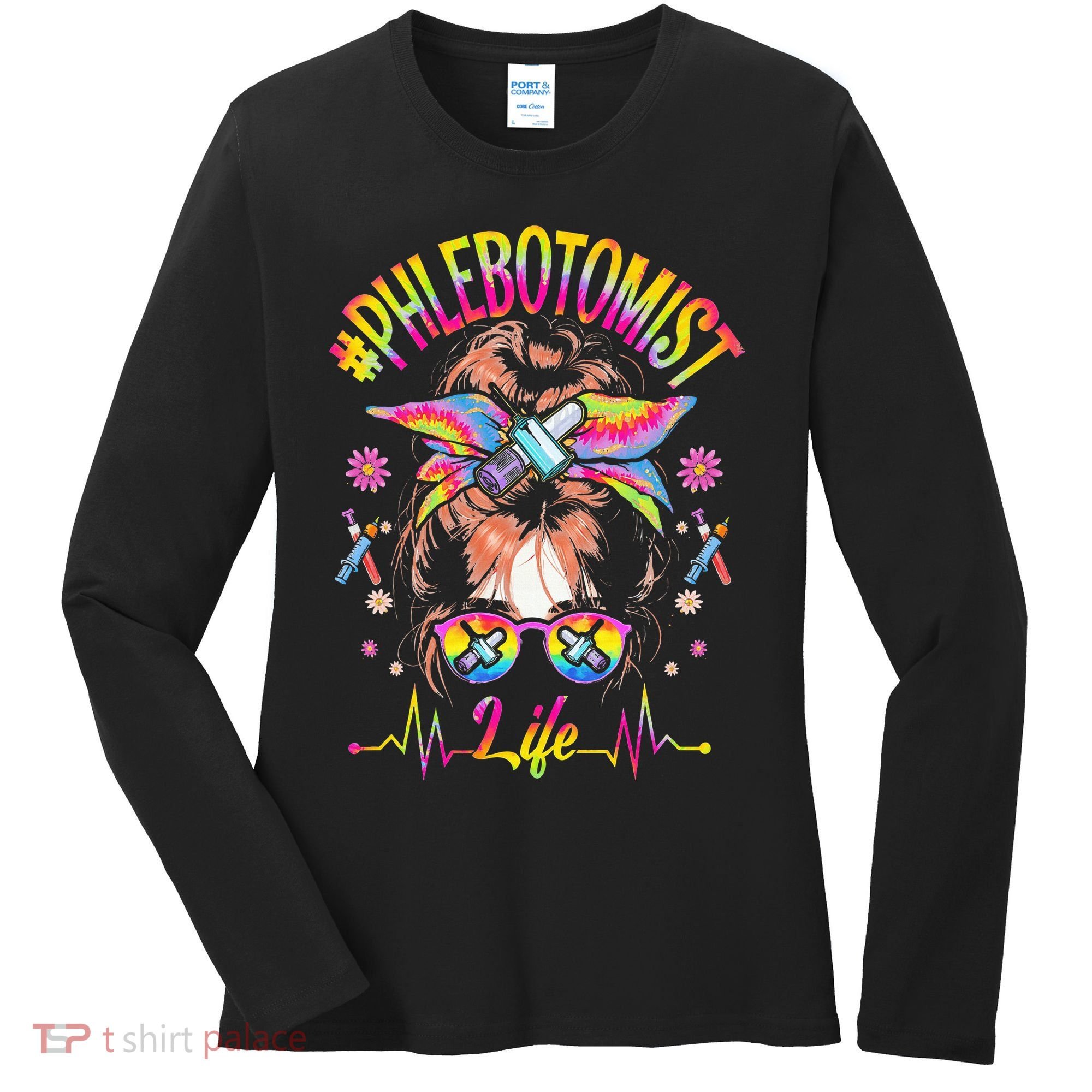 Phlebotomist Life Messy Bun Women Nurse Phlebotomy Women's Long Sleeve Shirt
