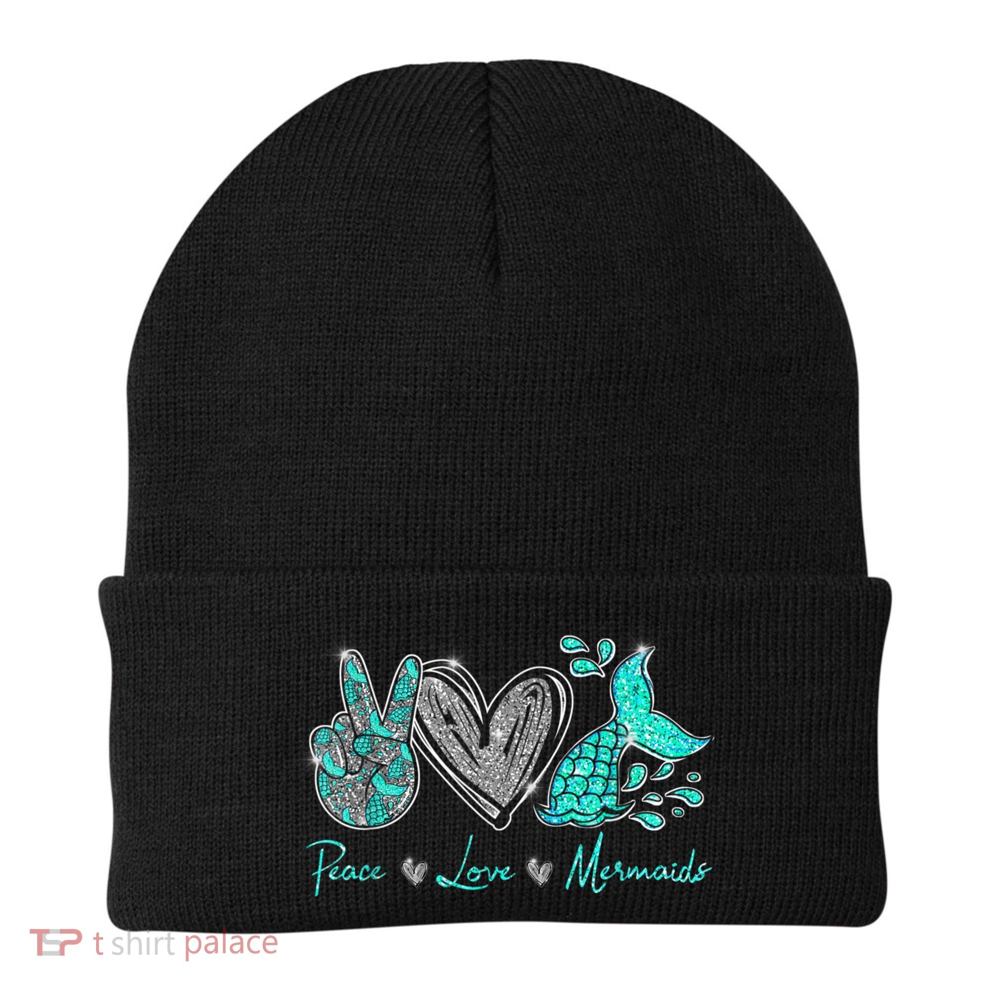 Peace Love Mermaids Mermaid Lover Funny Gift Funny Gift Beanie