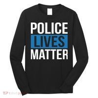 POLICE LIVES MATTER Long Sleeve Shirt thumb 0