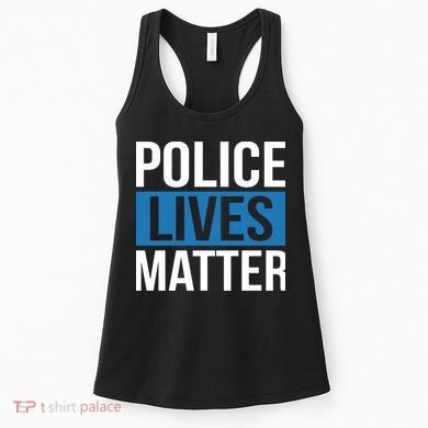 POLICE LIVES MATTER Women's Tank Top