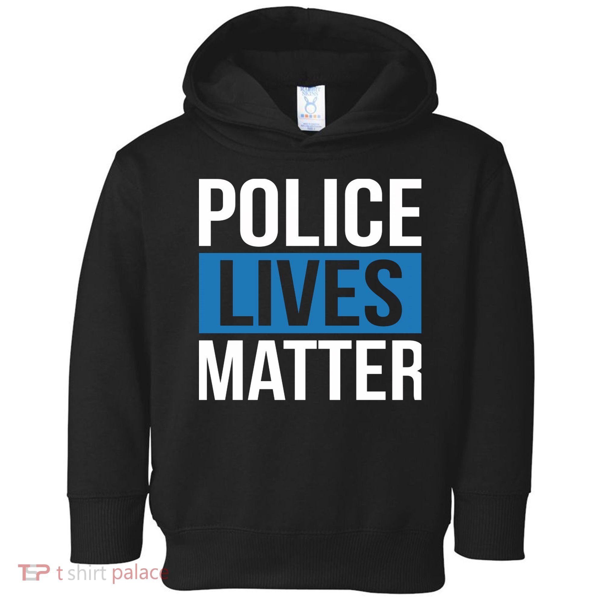 POLICE LIVES MATTER Toddler Hoodie