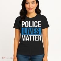 POLICE LIVES MATTER Women's T-Shirt thumb 4