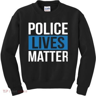 POLICE LIVES MATTER Kids Sweatshirt