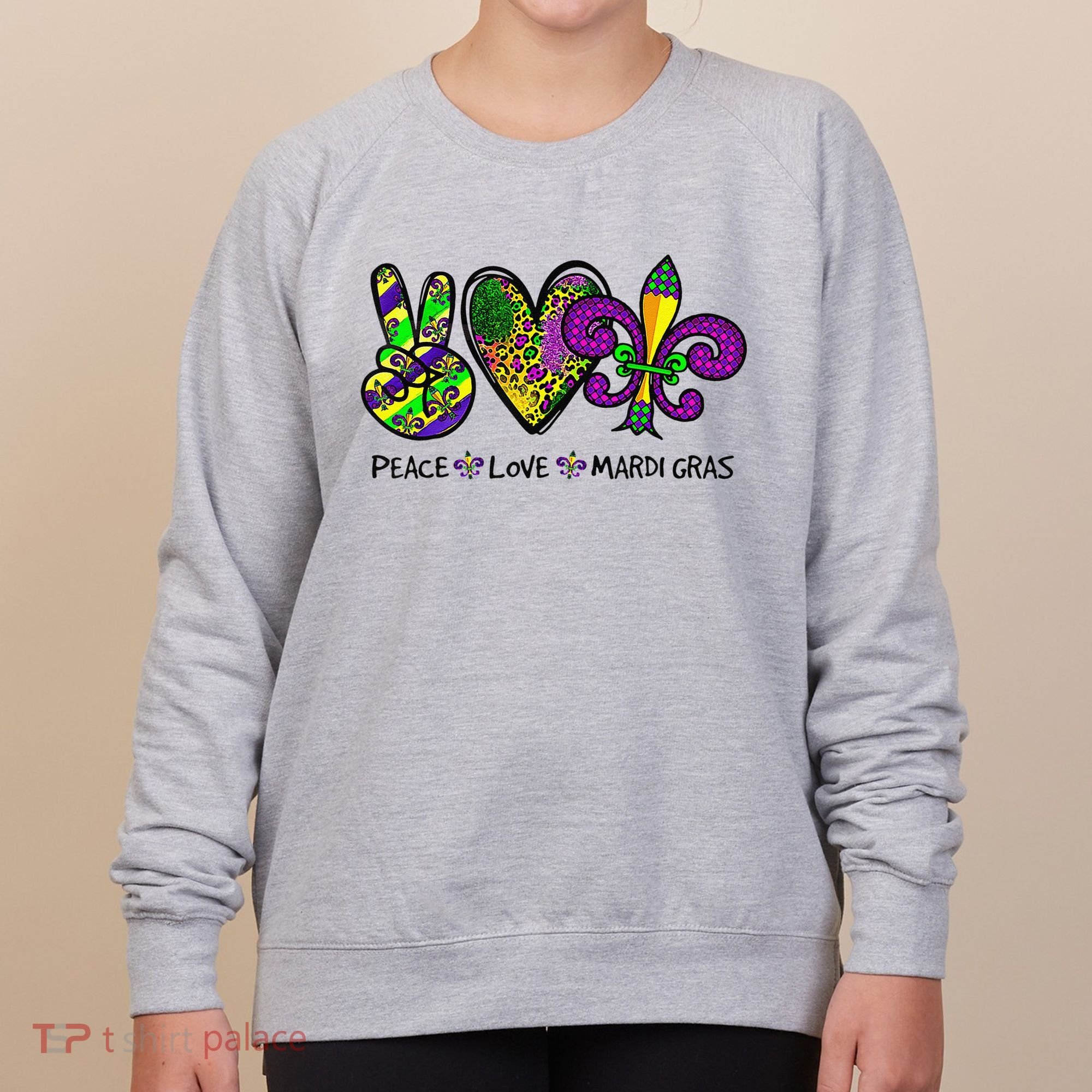 Peace Love Mardi Gras Carnival Funny Holiday Women's Sweatshirt