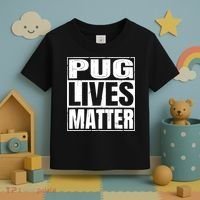 Pug Lives Matter Funny Dog Lover Gift TShirt Toddler T-Shirt thumb 3